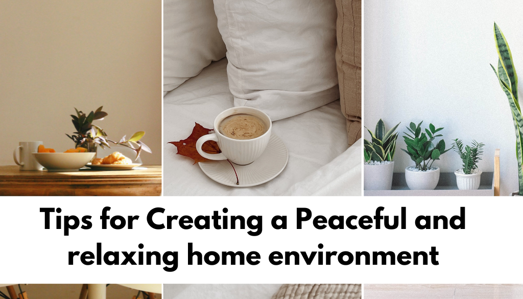11 Tips for Creating a Peaceful and relaxing home environment ...