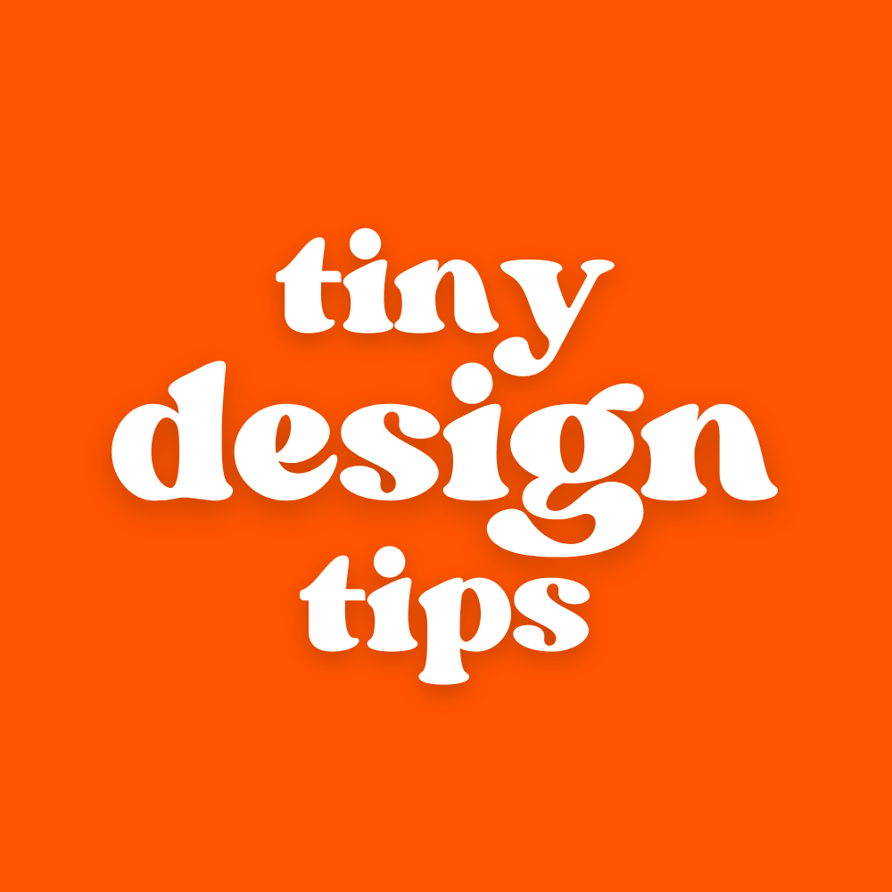 Tiny Design Tips - Medium