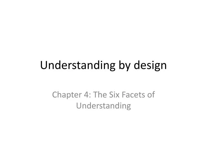 PPT - Understanding by design PowerPoint Presentation, free download ...