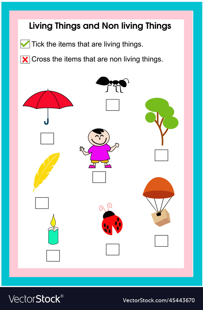 Living and non-living things comparison worksheet Vector Image
