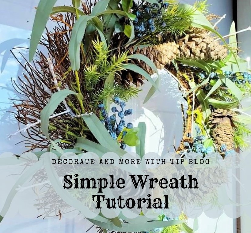 DIY WREATHS - Decorate & More with Tip