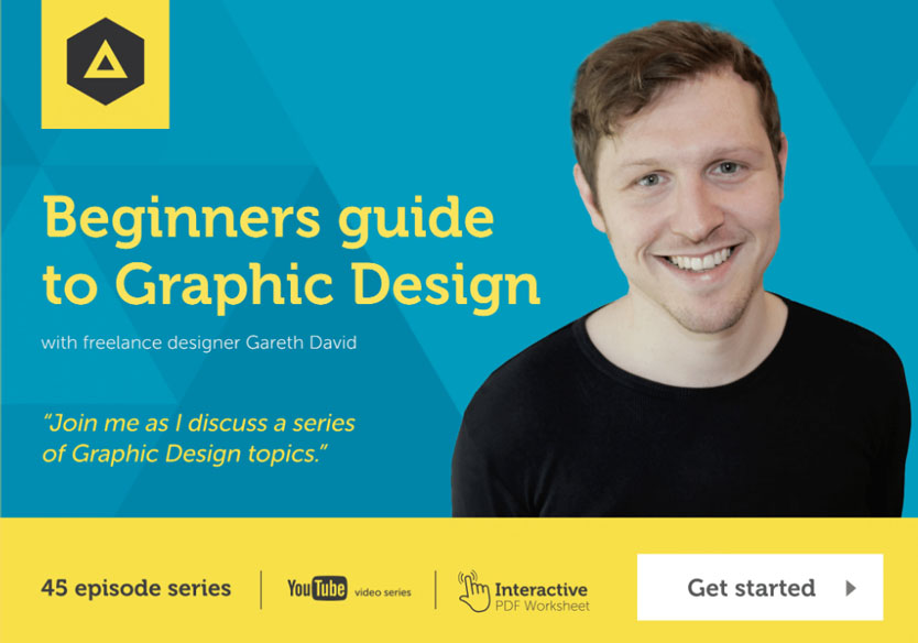 Beginner's Guide to Graphic Design - Gareth David Studio Blog