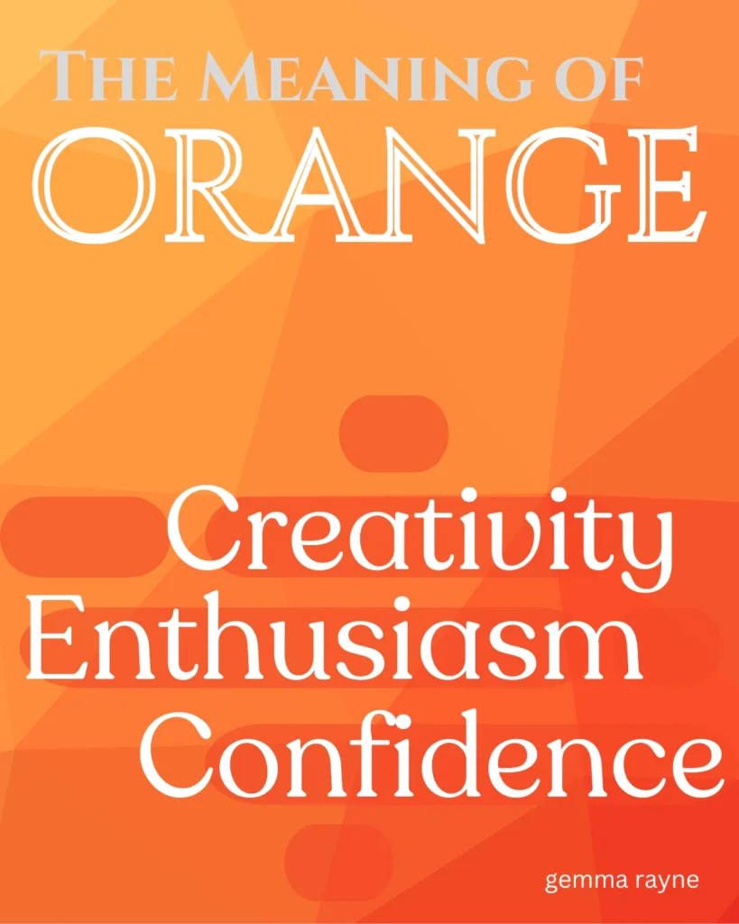 The Meaning Behind the Color Orange