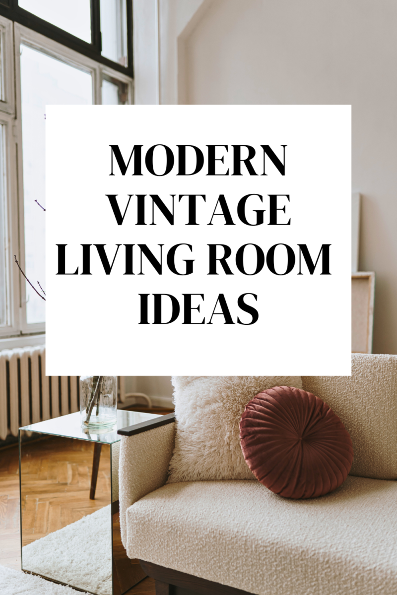 9 Gorgeous Modern Vintage Living Room Ideas That You Will Fall in Love ...