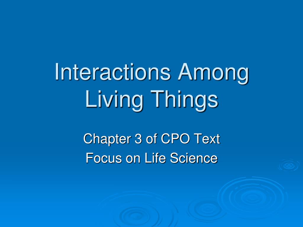 PPT - Interactions Among Living Things PowerPoint Presentation - ID:396336