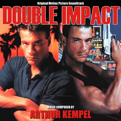 Double Impact - Original Motion Picture Soundtrack by Arthur Kempel on ...