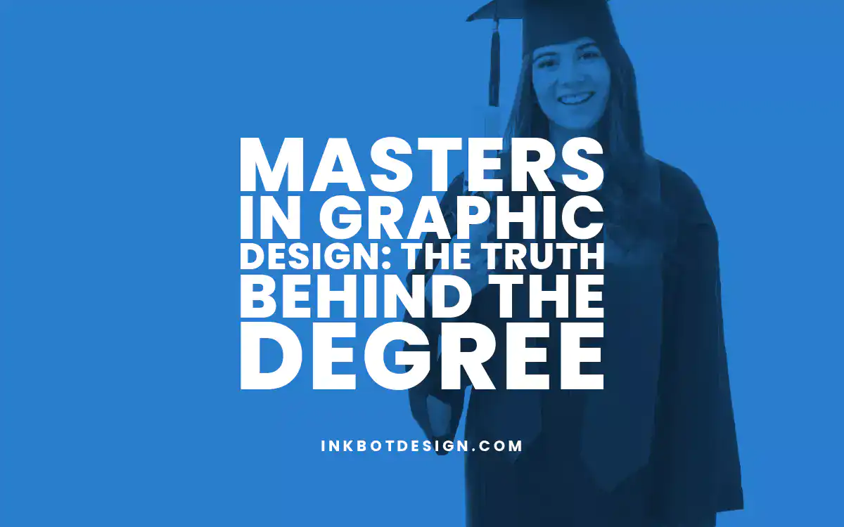 Masters In Graphic Design: Truth Behind The Degree (2025)