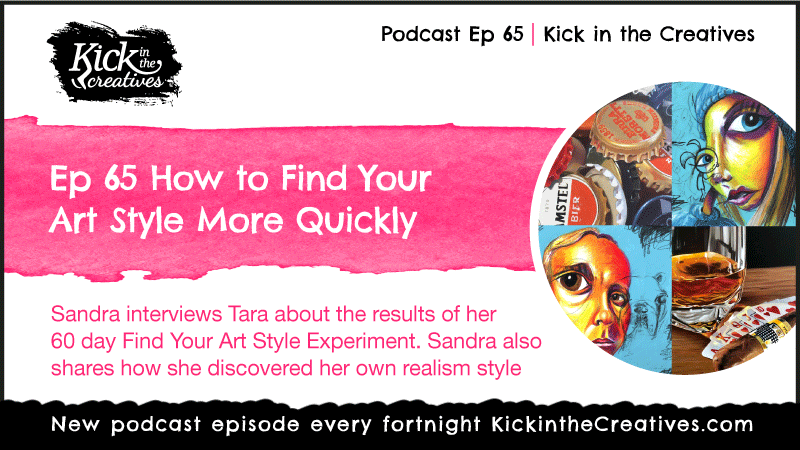 Ep 65 How to Find Your Art Style More Quickly | Kick in the Creatives