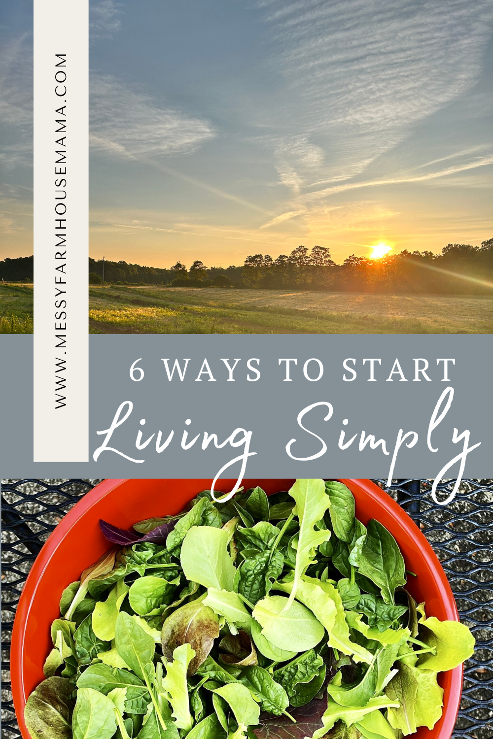 Living Simply - 6 Ways to Start - Messy Farmhouse Mama