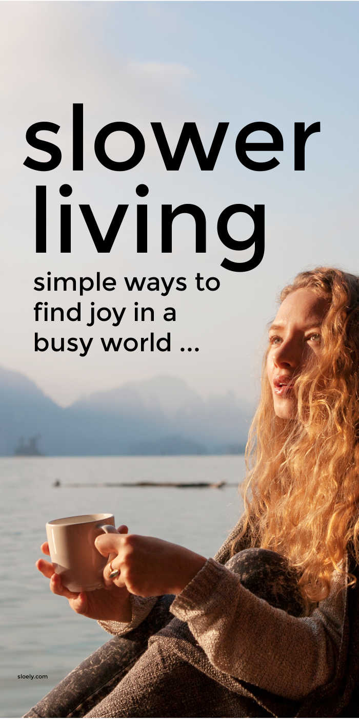 Slow Living Tips