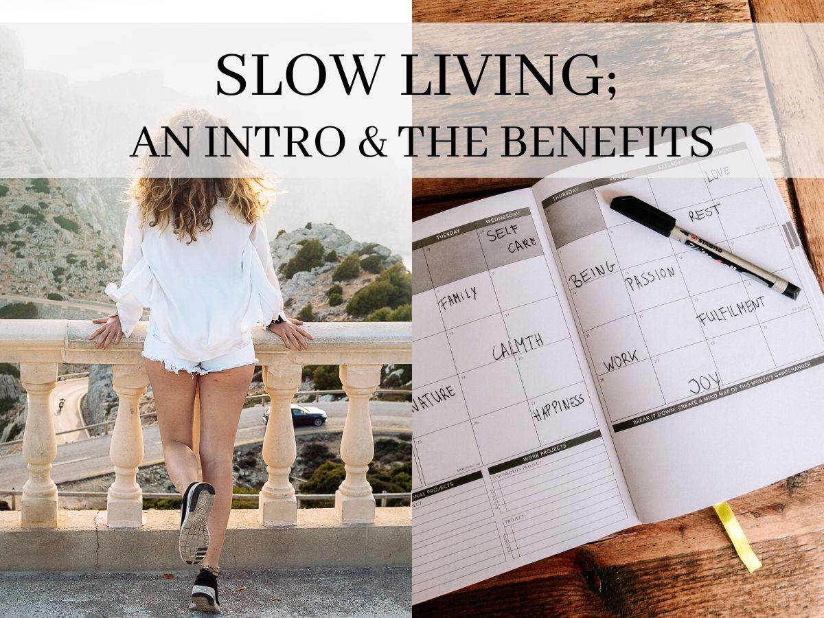 Why you should start 'slow living' - Sun Dances