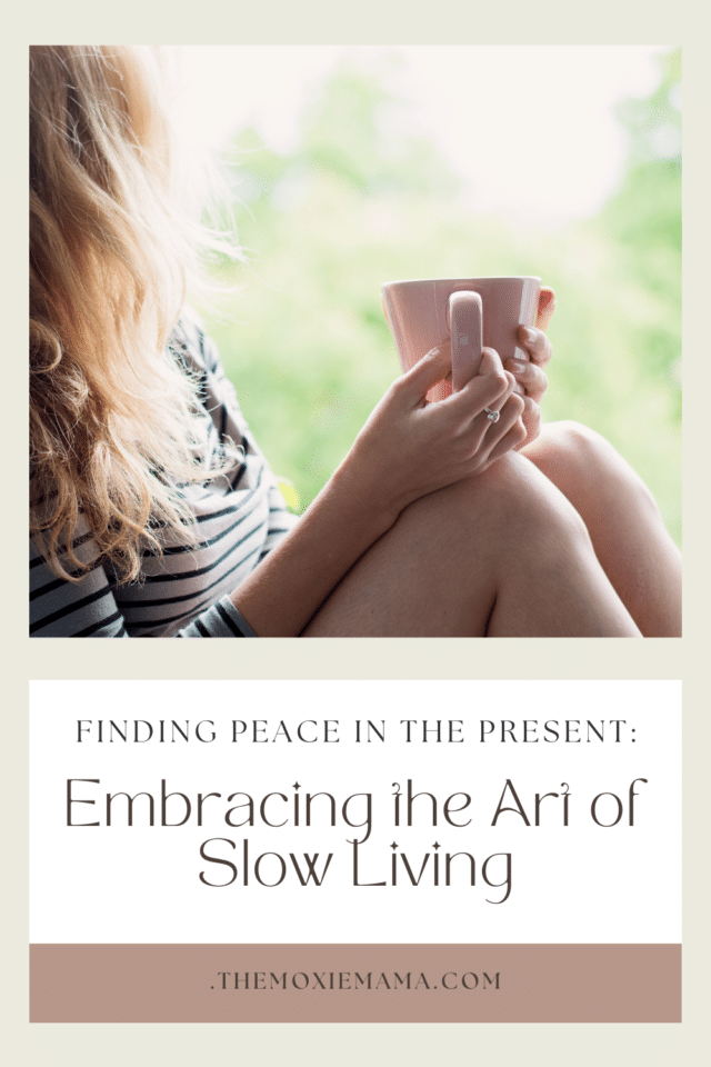 Embracing the Art of Slow Living: A Guide to Finding Peace in the ...