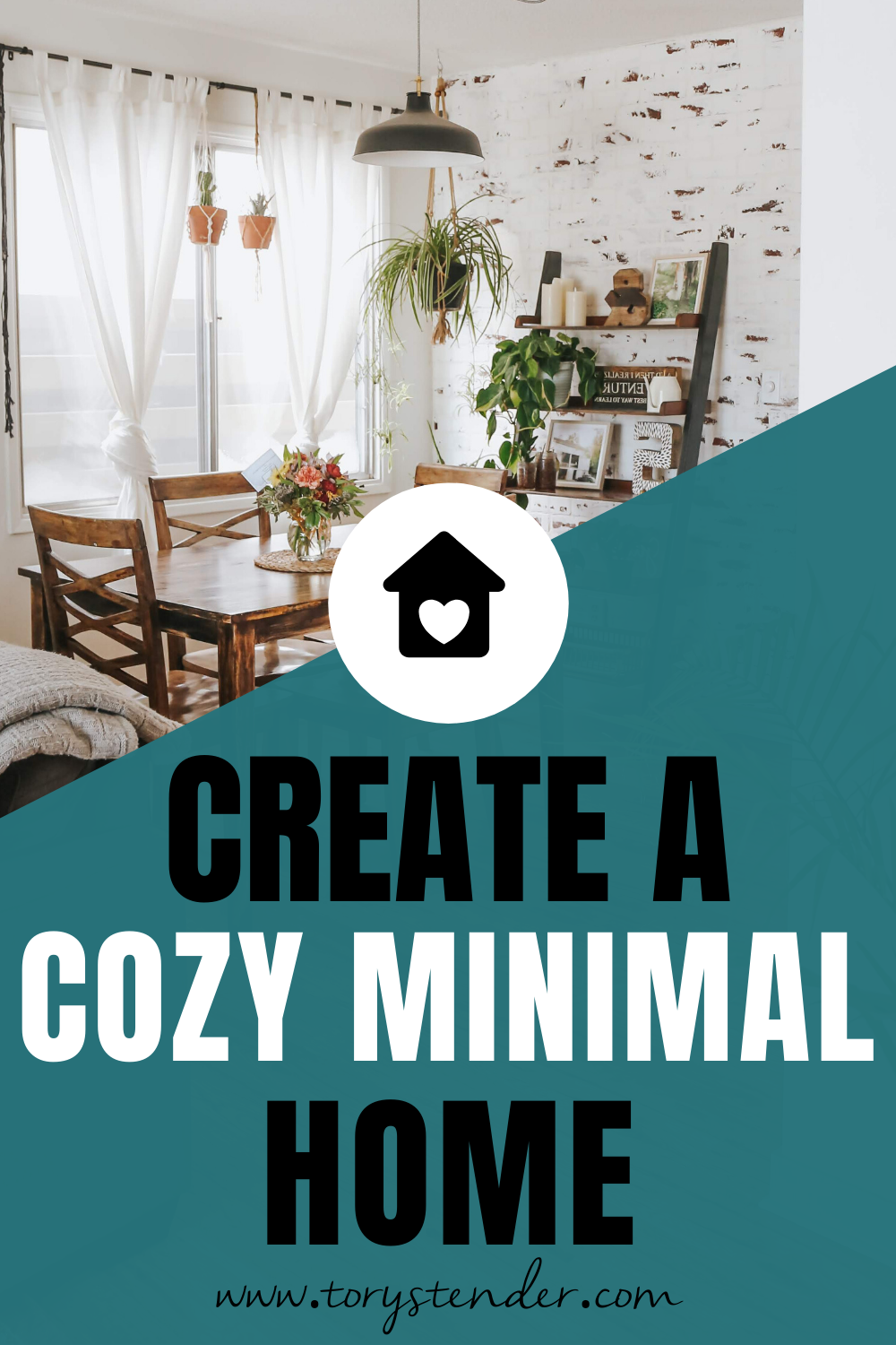 HOW TO CREATE A COZY, MINIMAL HOME - Tory Stender