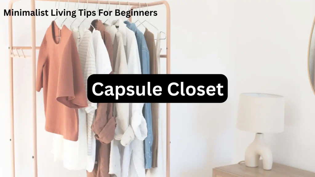 5 Minimalist Living Tips For Beginners For A Relaxed Lifestyle