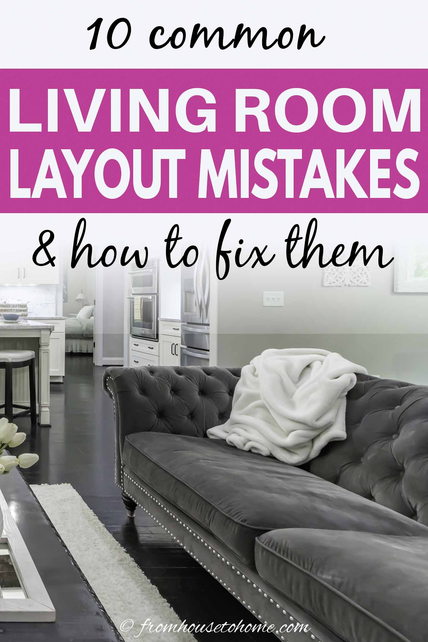 Living Room Layout Mistakes (Do's And Don'ts For Furniture Arrangement)