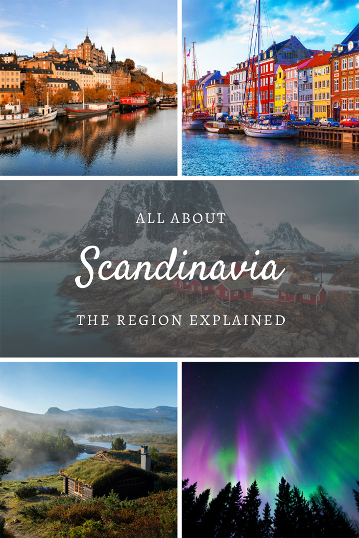 Scandinavia: The Places, People & History of Northern Europe