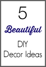 5 Beautiful DIY Decor Ideas - Setting For Four Interiors