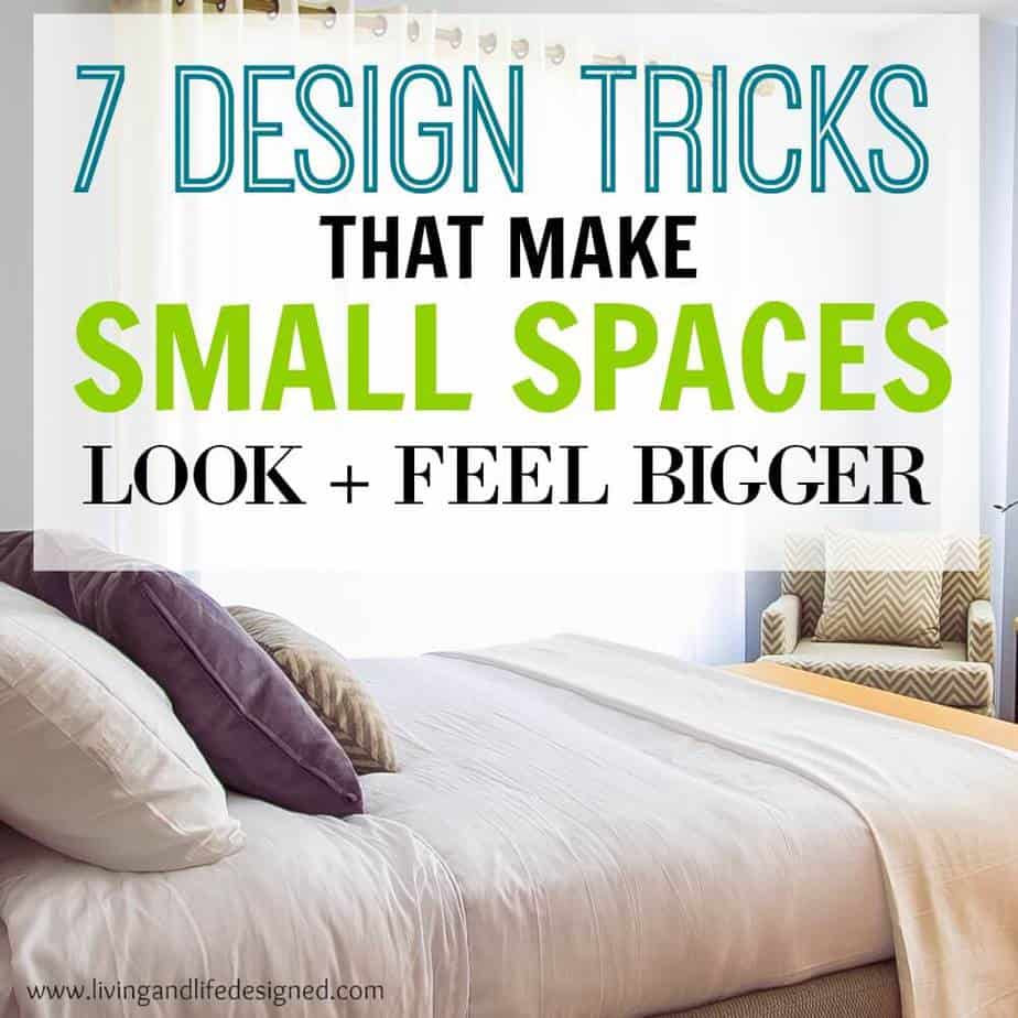How to Make Small Spaces Instantly Feel Larger