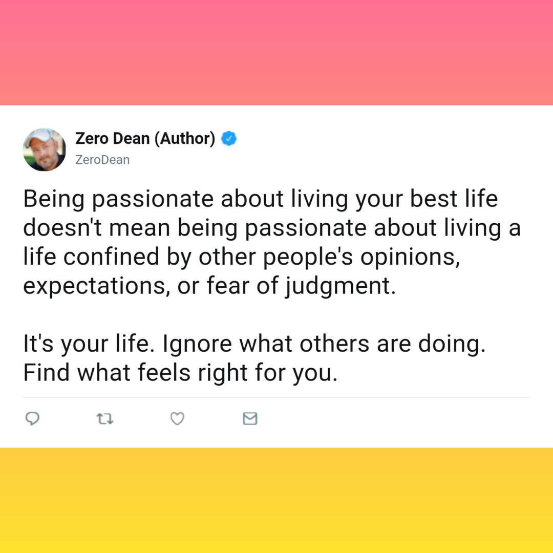 Living your best life - Zero Dean