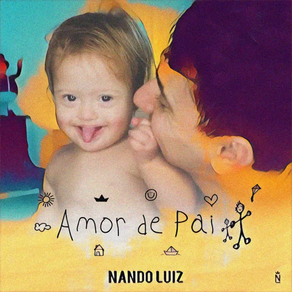 Amor de Pai — Nando Luiz