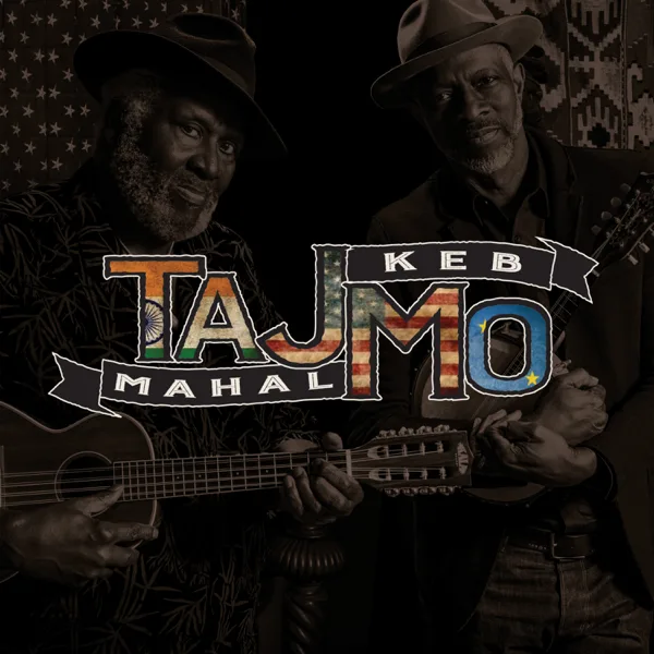 Don't Leave Me Here — Taj Mahal & Keb' Mo'