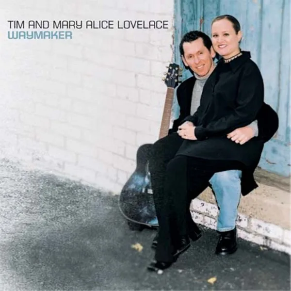 Don't Sit In My Pew — Tim & Mary Alice Lovelace