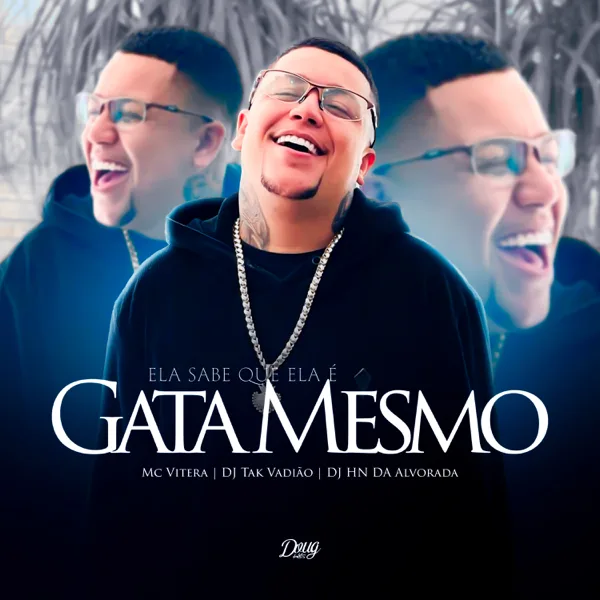 Ela Sabe Que Ela É Gata Mesmo — Mc Vitera, DJ TAK VADIÃO & DJ HN DO ALVORADA