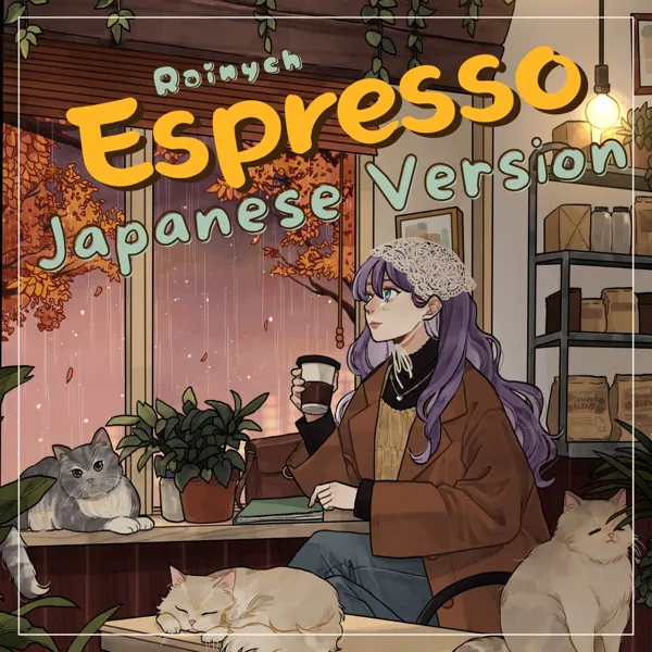 Espresso (Japanese Version) — Rainych
