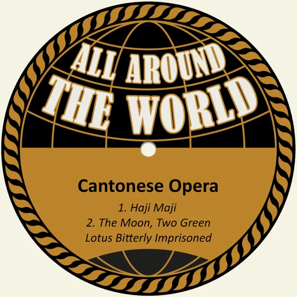 Haji Maji — Cantonese Opera