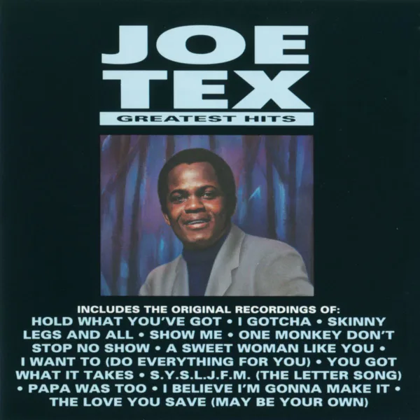 I Gotcha — Joe Tex