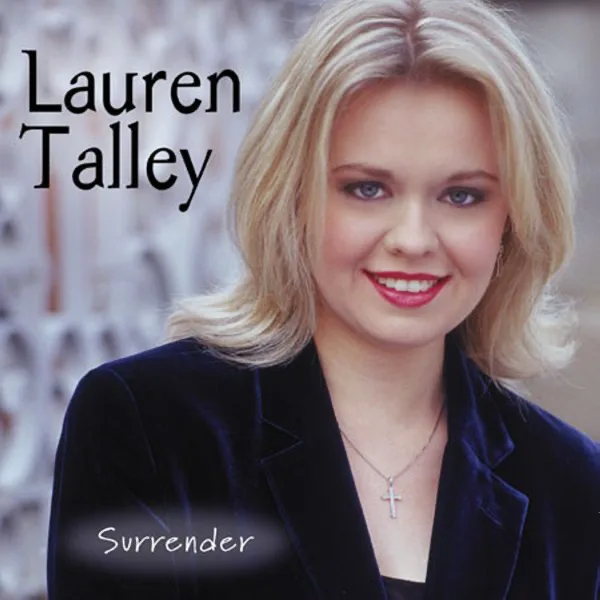 I Surrender All — Lauren Talley