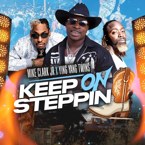 Keep On Steppin (feat. Ying Yang Twins) — Mike Clark Jr