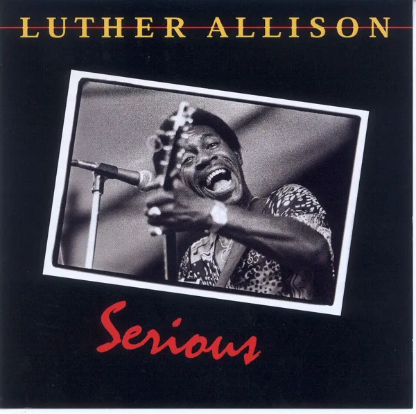 Life Is a Bitch — Luther Allison