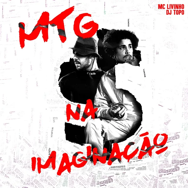 Mtg na Imaginação (Topo Sessions, Vol. 1) — DJ TOPO & MC Livinho