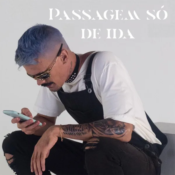 Passagem só de ida — Bigodee