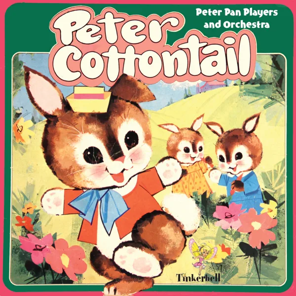 Peter Cottontail — Peter Pan Players and Orchestra