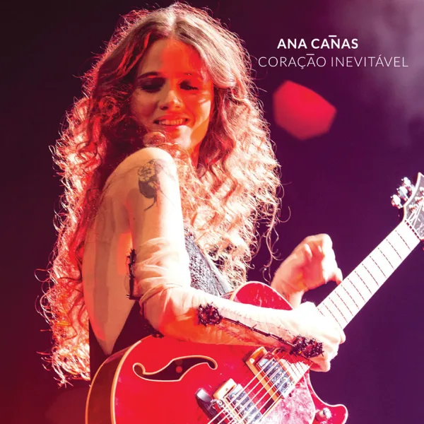 Pra Você Guardei o Amor (feat. Nando Reis) — Ana Cañas