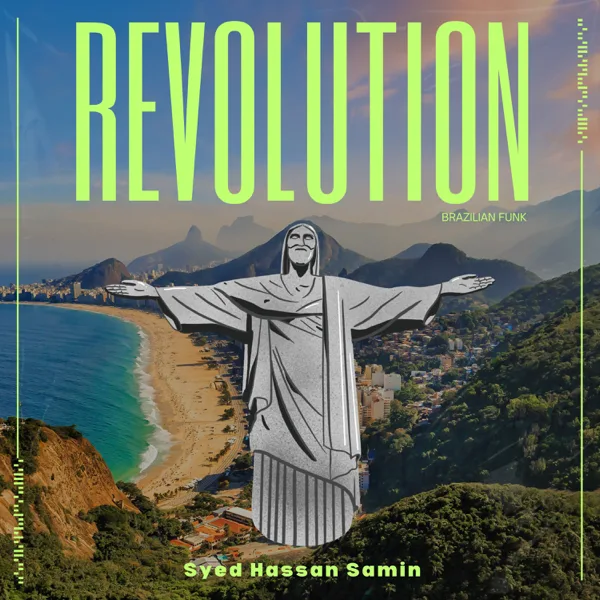 Revolution (Brazilian Funk) — Syed Hassan Samin