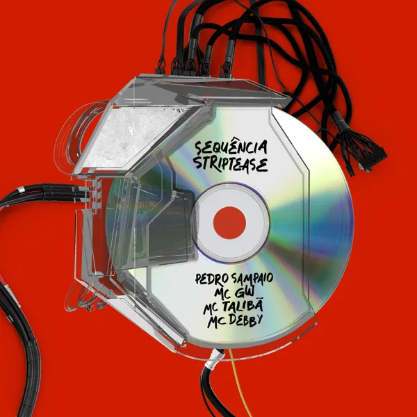 SEQUÊNCIA STRIPTEASE (feat. Mc Talibã, Mc Debby) — PEDRO SAMPAIO & Mc Gw