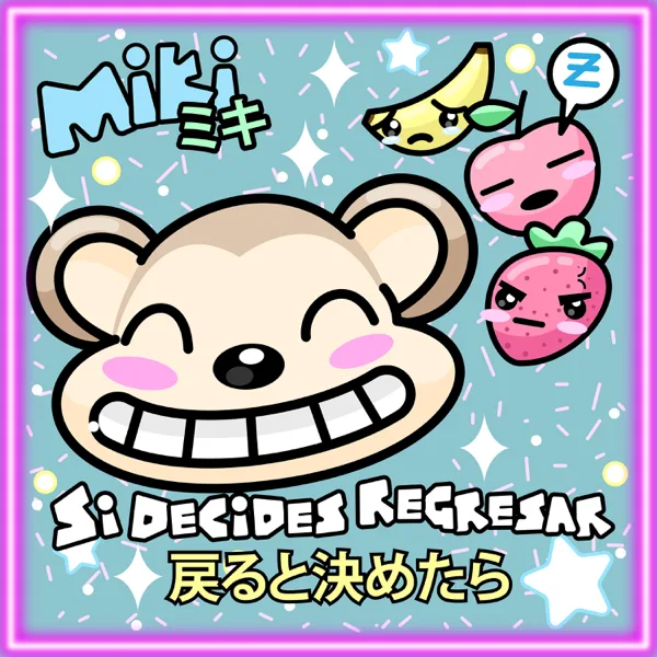 Si Decides Regresar — MIKI