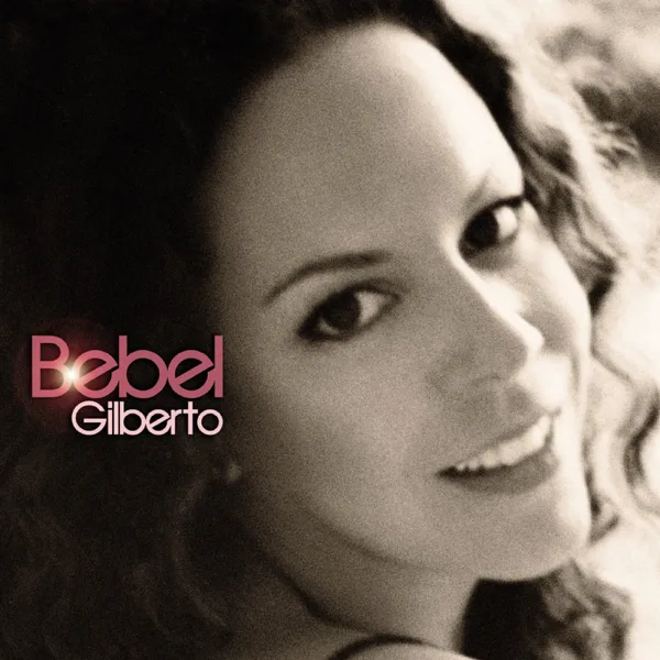 Simplesmente — Bebel Gilberto
