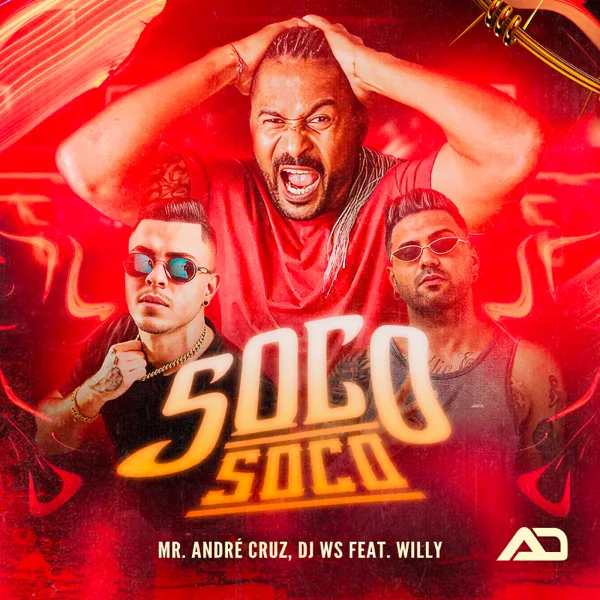 Soco Soco (feat. Willy) — Mr. André Cruz & DJ WS