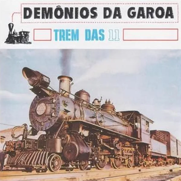 Trem das Onze — Os Demônios da Garoa